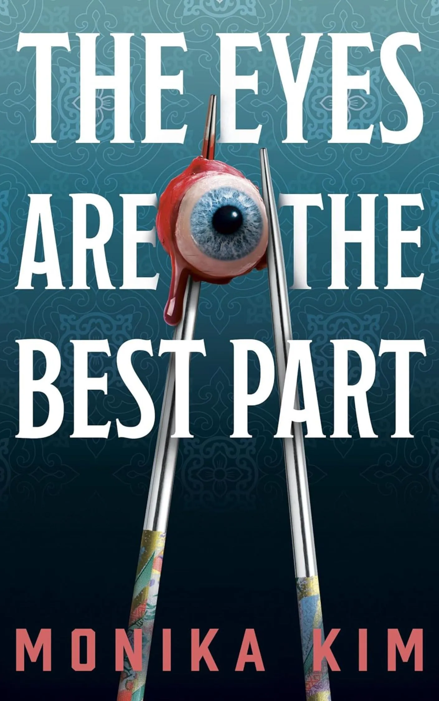 The Eyes Are the Best Part by Monika Kim book cover