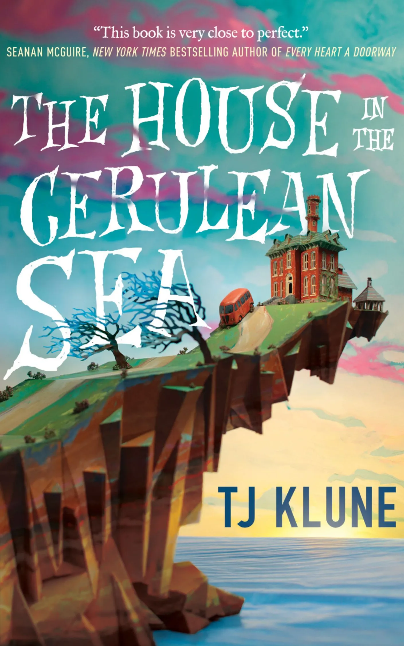 The House in The Cerulean Sea by TJ Klune