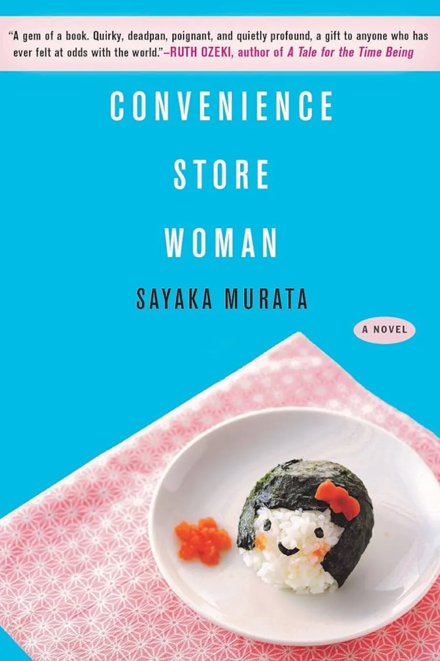 Convenience Store Woman book cover by Sayaka Murata