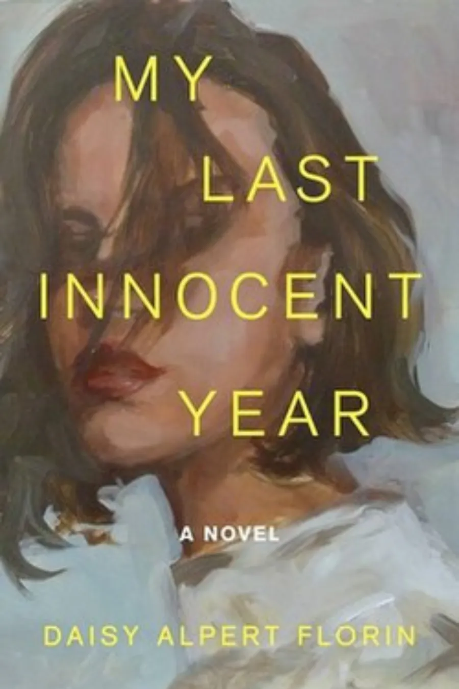 My Last Innocent Year by Daisy Alpert Florin book cover