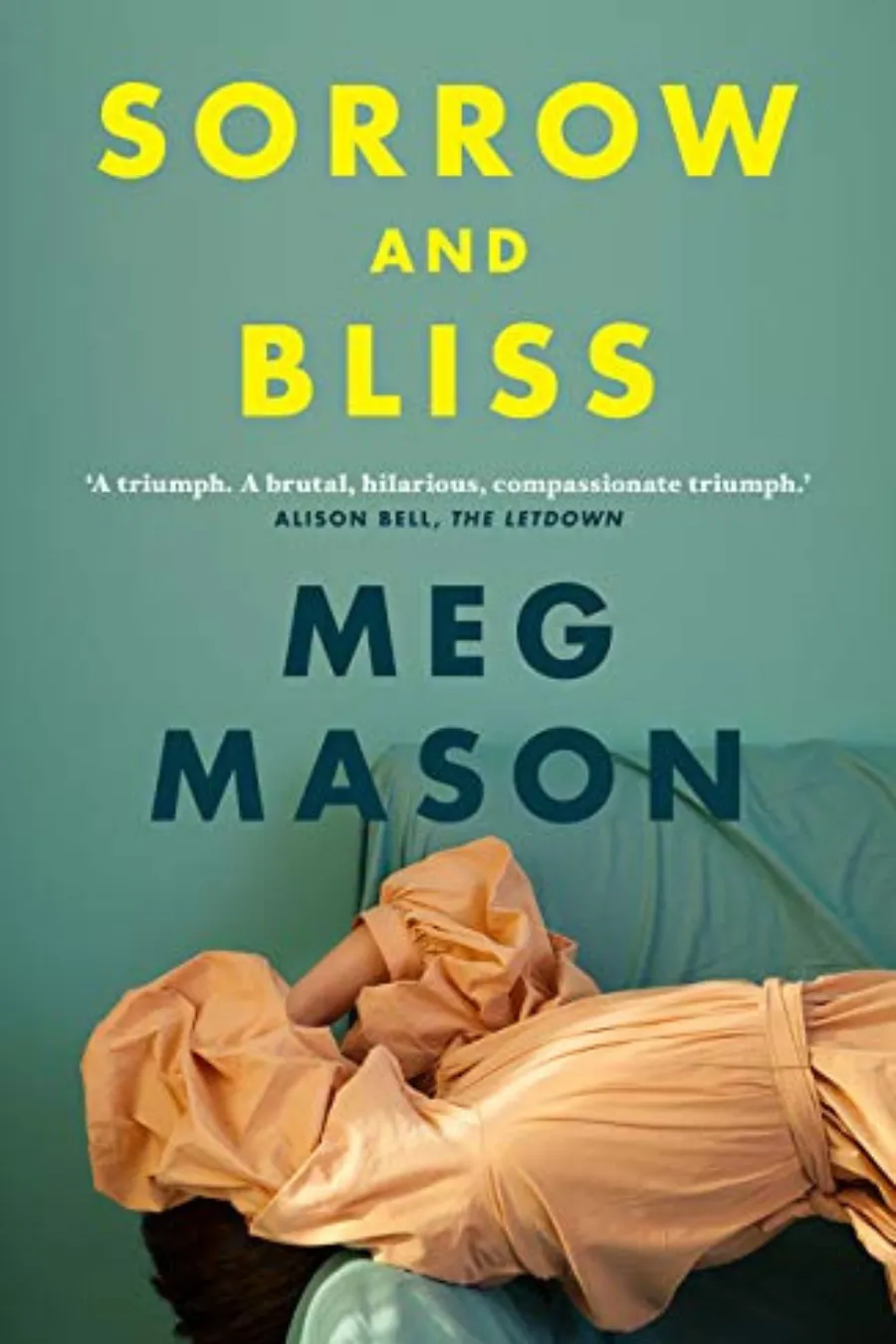 Sorrow and Bliss by Meg Mason book cover