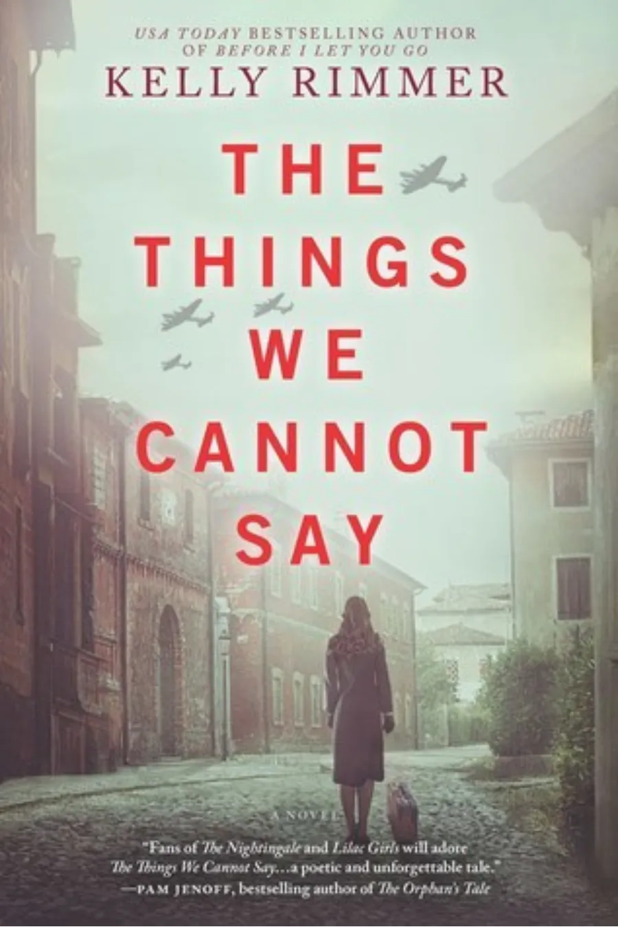 The Things We Cannot Say by Kelly Rimmer book cover