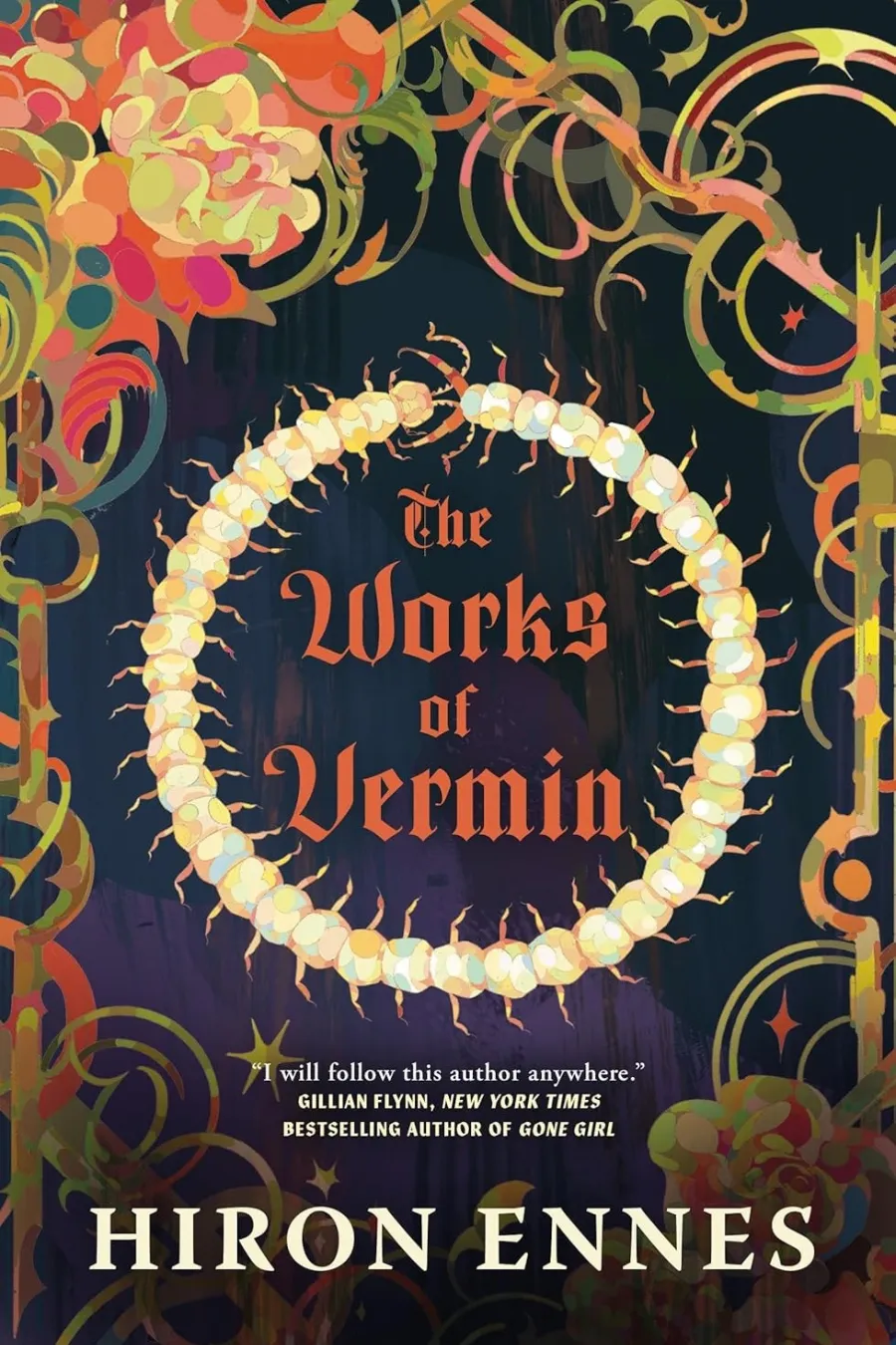 he Works of Vermin by Hiron Ennes, dark speculative fiction book