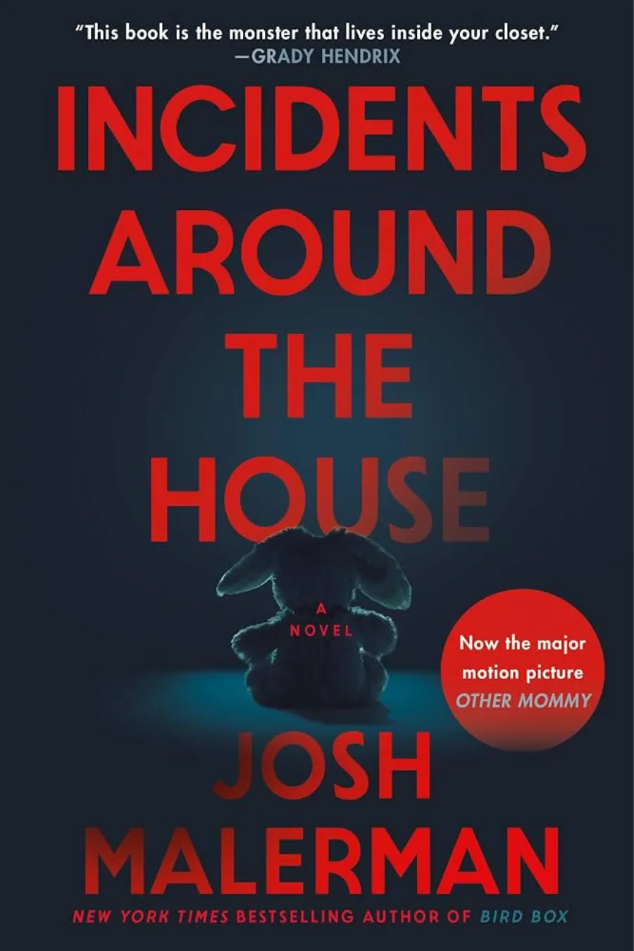 Incidents Around the House by Josh Malerman book cover for a supernatural horror novel about a child haunted by a sinister presence.