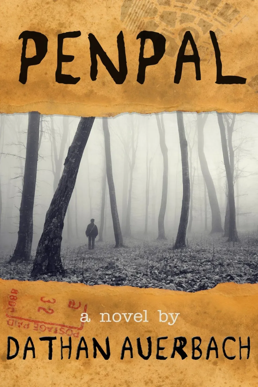 Penpal by Dathan Auerbach book cover for a psychological horror novel about disturbing childhood memories and being watched.