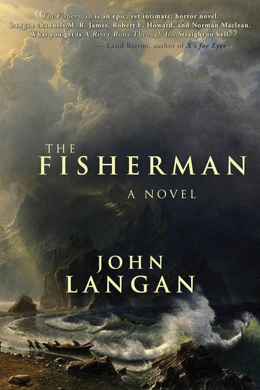 The Fisherman by John Langan book cover for a cosmic horror novel about grief, fishing, and an ancient supernatural threat.